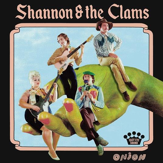 Onion - CD Audio di Shannon & the Clams