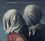 The Phosphorescent Blues - CD Audio di Punch Brothers