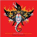 Mehliana. Taming the Dragon - CD Audio di Brad Mehldau,Mark Guiliana