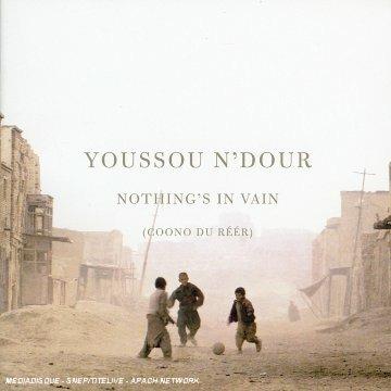 Nothing's In Vain (French Version) - CD Audio di Youssou N'Dour