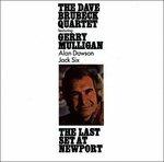 Last Set at Newport - CD Audio di Dave Brubeck