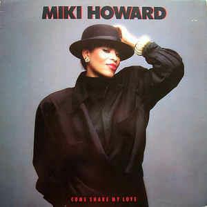 Come Share My Love - Vinile LP di Miki Howard