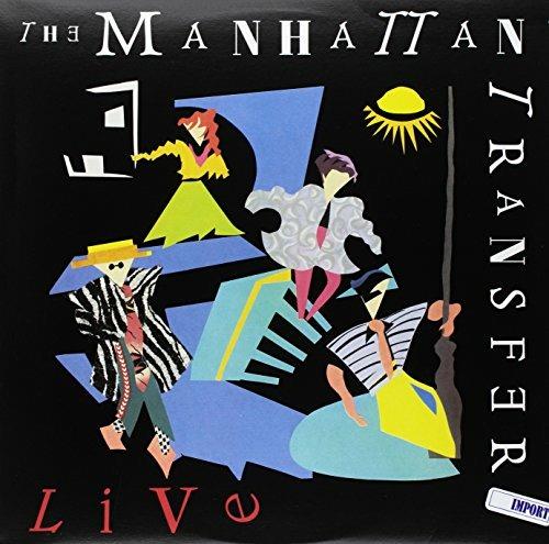 Live - Vinile LP di Manhattan Transfer