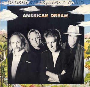 American Dream - Vinile LP di Crosby Stills Nash & Young