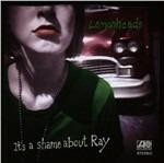 It's a Shame About Ray - CD Audio di Lemonheads