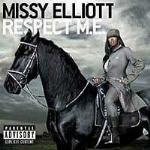 Respect M.E. - CD Audio di Missy Elliott