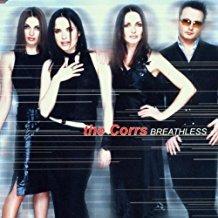 Breathless - CD Audio Singolo di Corrs