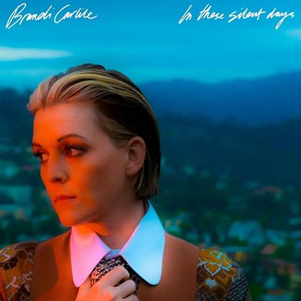 In These Silent Days - CD Audio di Brandi Carlile