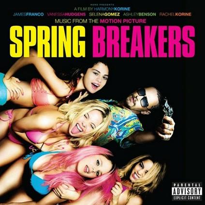 Spring Breakers (Colonna sonora) - CD Audio di Cliff Martinez,Skrillex