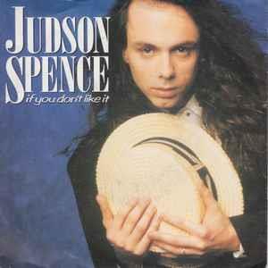 If You Don'T Like It - Vinile 7'' di Judson Spence