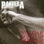 Vulgar Display of Power - CD Audio di Pantera