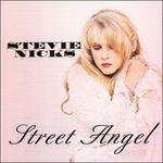 Street Angel - CD Audio di Stevie Nicks