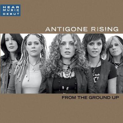 From The Ground Up - CD Audio di Antigone Rising