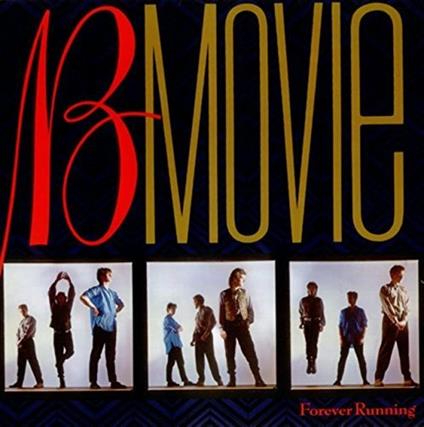 Forever running - Vinile LP di B-Movie