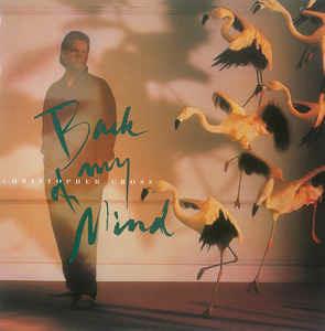 Back Of My Mind - Vinile LP di Christopher Cross