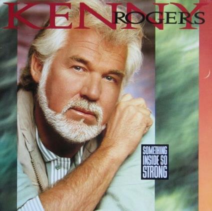 Something Inside So Strong - Vinile LP di Kenny Rogers