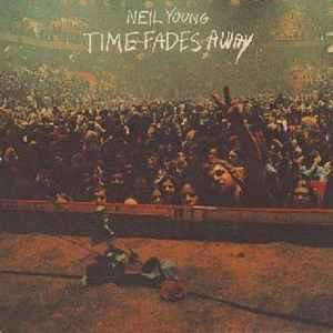 Time Fades Away - Vinile LP di Neil Young