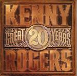 20 Great Years - CD Audio di Kenny Rogers