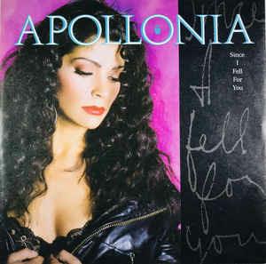 Since I Fell For You - Vinile 7'' di Apollonia