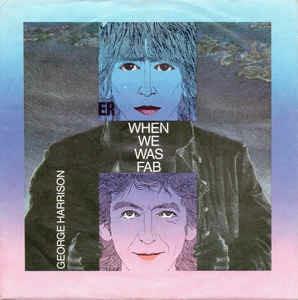 When We Was Fab - Vinile 7'' di George Harrison