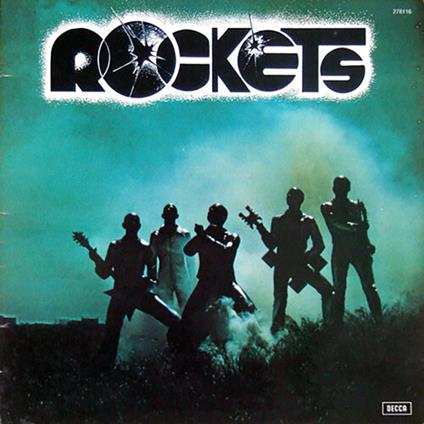 Rockets - Vinile LP di Rockets