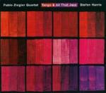 Tango & All That Jazz - CD Audio di Stefon Harris,Pablo Ziegler