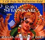 Ragas - Incense & Gold - 5 Deja Vu Definitive Gold - CD Audio di Ravi Shankar