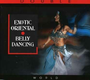 Exotic Oriental. Belly Dancing - CD Audio