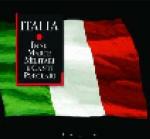 Italia. Inni, marce militari e canti politici - CD Audio