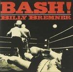 Bash - CD Audio di Billy Bremner