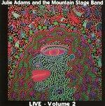 And the Mountain Stage 2 - CD Audio di Julie Adams