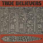 True Believers