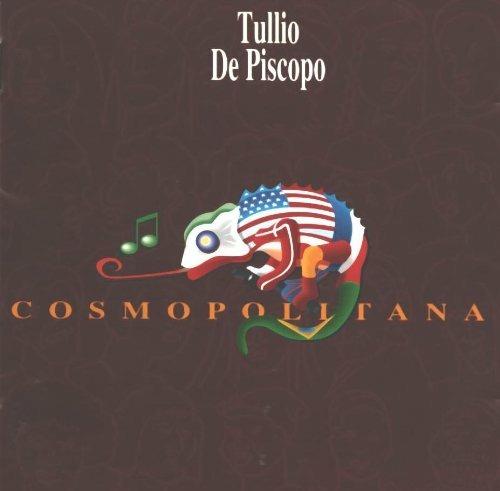 Cosmopolitana - CD Audio di Tullio De Piscopo