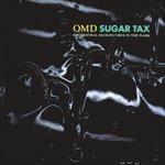 Sugartax - CD Audio di Orchestral Manoeuvres in the Dark