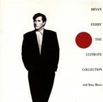 Ultimate Collection - CD Audio di Bryan Ferry