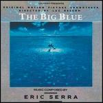 The Big Blue (Le Grand Blue) (Colonna sonora) - CD Audio di Eric Serra