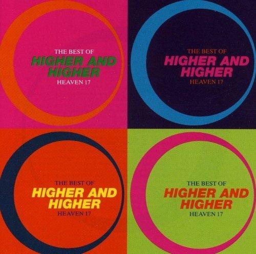 Higher & Higher. Best Of Heaven17 - CD Audio di Heaven 17