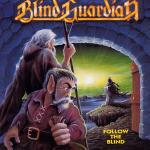 Follow the Blind - CD Audio di Blind Guardian