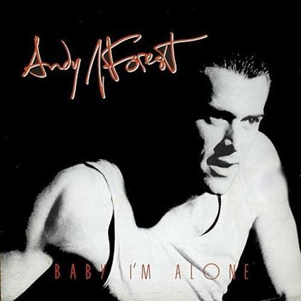 Baby I'm Alone (Vinyl 12'' Lp) - Vinile LP di Andy J. Forest