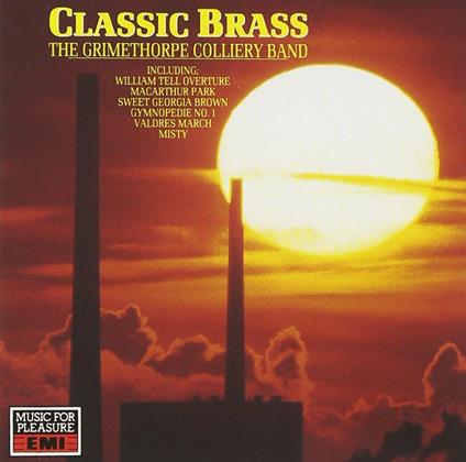 Classic Brass - CD Audio di Grimethorpe Colliery Band