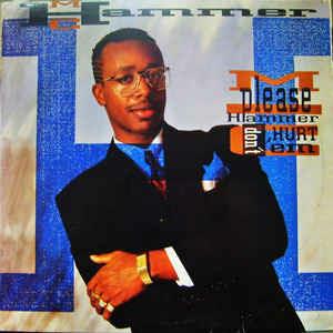 Please Hammer Don't Hurt Em - Vinile LP di MC Hammer