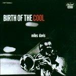 Birth of the Cool - CD Audio di Miles Davis