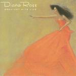 The Greatest Hits Live - CD Audio di Diana Ross