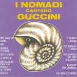 I Nomadi cantano Guccini - CD Audio di I Nomadi