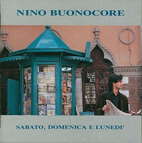 Sabato Domenica e Lunedi - CD Audio di Nino Buonocore