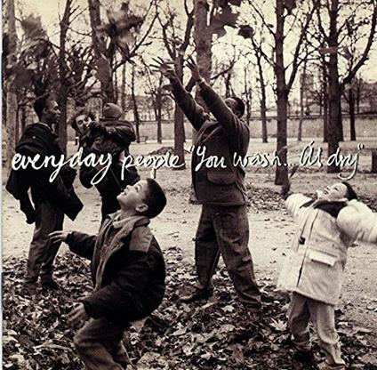 You wash - CD Audio di Everyday People