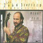 Meant to be - CD Audio di John Scofield