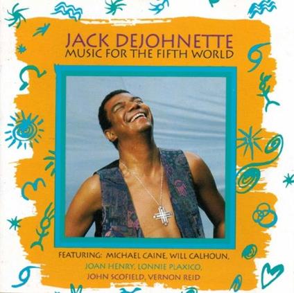 Music for the Fifth World - CD Audio di Jack DeJohnette