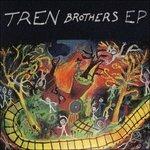 Tren Brothers - CD Audio di Tren Brothers