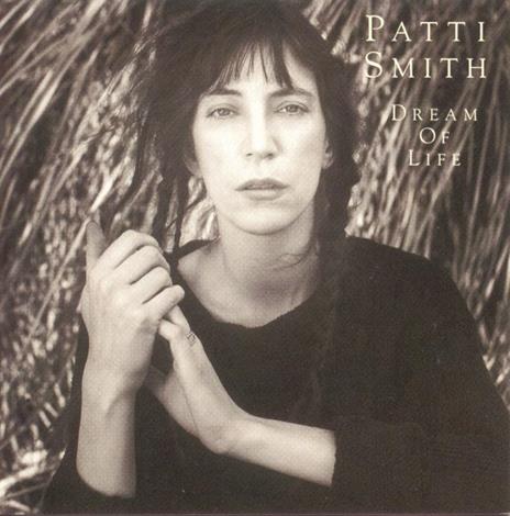 Dream of Life - CD Audio di Patti Smith
